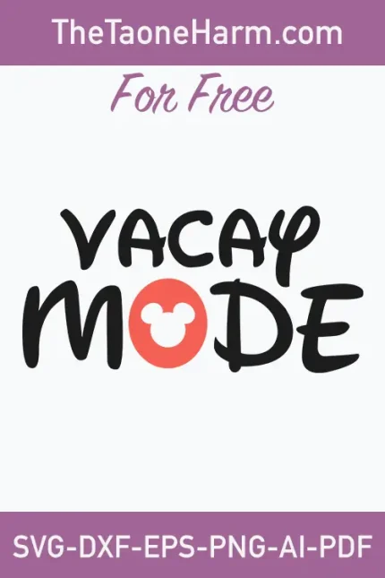 Vacay Mode Disney svg,vacay mode disney svg free,disney vacay mode svg-1